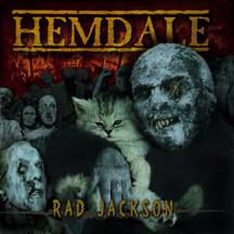 Hemdale : Rad Jackson Hemdale : Rad Jackson